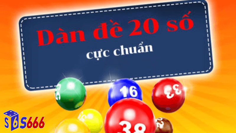 Chiến lược cược hiệu quả trong dàn đề 20 số bất tử